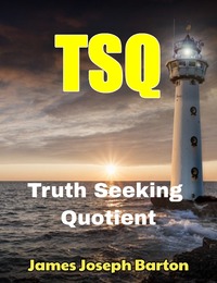 TSQ (Truth Seeking Quotient) PDF